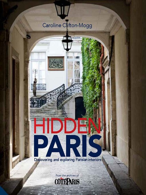 Title details for Hidden Paris by Caroline Clifton-Mogg - Available